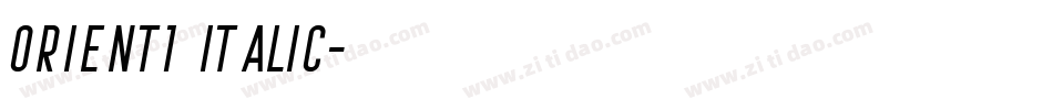 Orient1 Italic字体转换